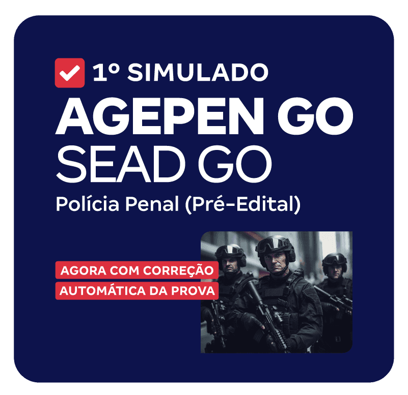 AGEPEN GO SEAD GO 1 Simulado Polícia Penal Pré Edital